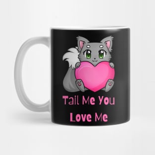 Flirty Cat, Tail Me You Love Me Mug